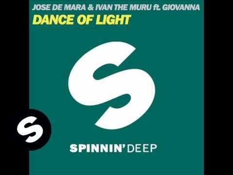 Jose de Mara & Ivan the Muru ft. Giovanna - Dance of Light (Original Mix)
