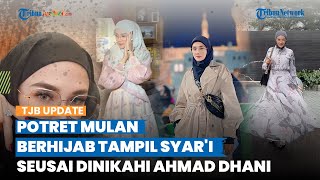 Berhijrah seusai Dinikahi Ahmad Dhani, Intip Potret Anggun Mulan Jameela Berhijab, Tampil Syar'i