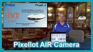 Pixellot AIR Makes it as Easy as 1 ,2, 3 to Capture & Analyze Sports