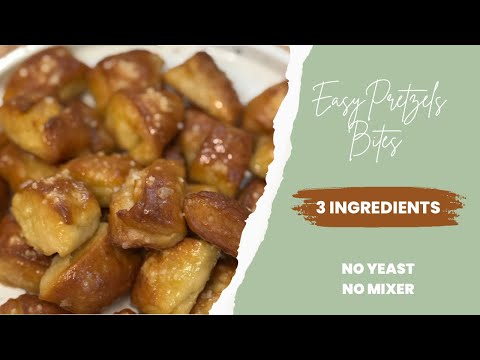 3-Ingredient Pretzel Bites|No Yeast|No Mixer|Simple Easy Recipe