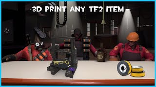 How To Extract Any Model From TF2 For 3D printing (Will Also Work With Other Source Games)