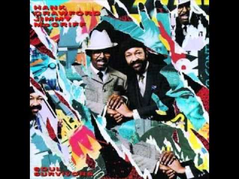 Hank Crawford and Jimmy McGriff -  Soul Survivors