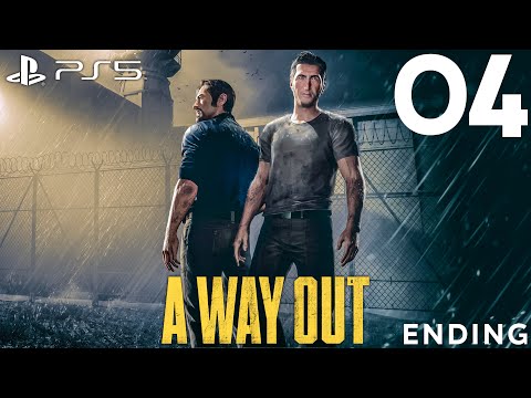 A way out - part 4 (ENDING) (CO-OP) Gameplay Walkthrough [PS5] - No Commentary