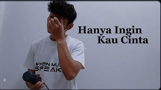 Download lagu Hanya Ingin Kau Cinta Hafiz Suip cover by Am mp3