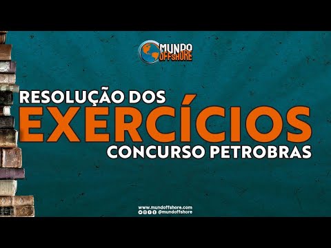 Resolução de Exercícios #1 - Concurso Petrobras