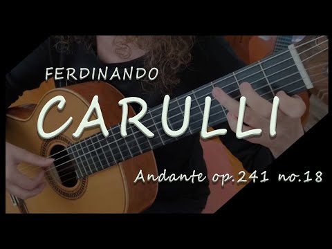 Ferdinando Carulli / Andante op.241 no.18  (study 6 - R. Chiesa) in A-minor