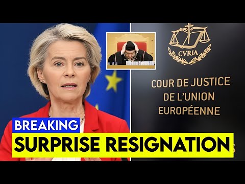 BREAKING: EU Court Calls for Immediate Resignation of Von der Leyen After Stunning Ruling!