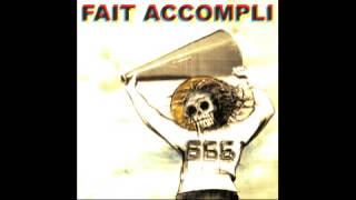 FAIT ACCOMPLI - Walk to the beat