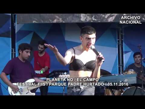 Planeta No - El Campo (Festival Fiis / Parque Padre Hurtado / 05.11.2016)