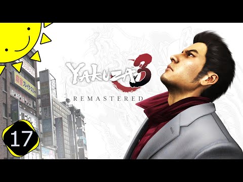 Let's Play Yakuza 3 Remastered | Part 17 - The Plot | Blind Gameplay Walkthrough