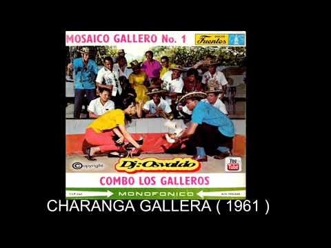 CHARANGA GALLERA - COMBO LOS GALLEROS 1962 ALBUM VOL.1