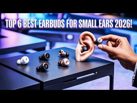 Top 6 Best Earbuds For Small Ears 2026!