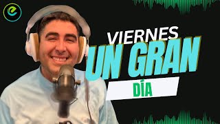 Download lagu UN GRAN DÍA | Viernes  mp3
