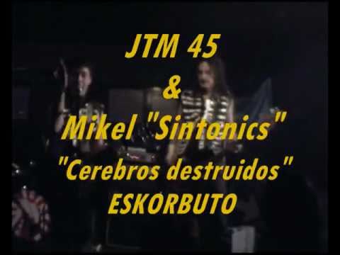 JTM 45 & Mikel 