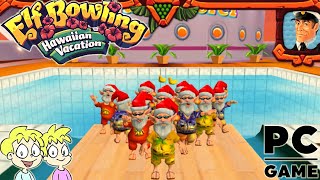 Elf Bowling: Hawaiian Vacation - PC Game Gameplay #BennyBros🎮