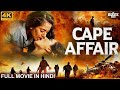 CAPE AFFAIR Hollywood Movie Hindi Dubbed Grethe F Natalie Romantic Drama Movie हॉलीवुड