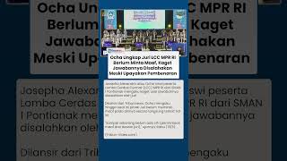 Josepha Alexandra Kaget Jawabannya Disalahkan di LCC MPR RI, Juri Hingga Kini Belum Minta Maaf
