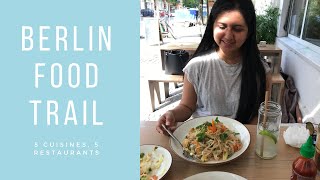 Berlin Food Trail - 5 restaurants, 5 different cuisines