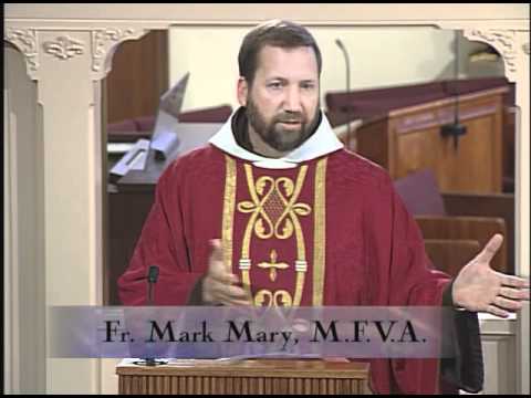 Homily 11-12-2010 - Fr. Mark Mary, MFVA - St. Josaphat, Bishop, Martyr (Memorial)