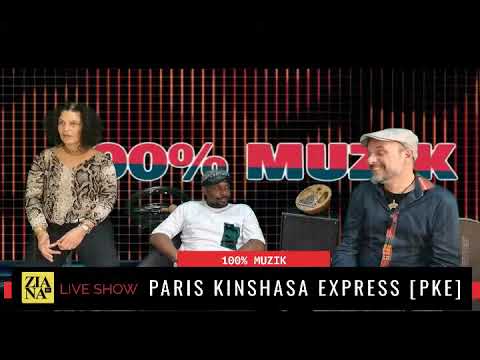 100% MUZIK. Paris Kinshasa Express (PKE) en show live sur Ziana TV.