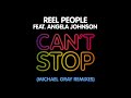 Reel People feat. Angela Johnson – Can’t Stop (Michael Gray Remix)
