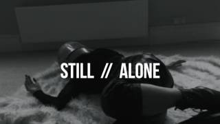 STILL // ALONE