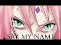 Sakura Haruno AMV Say My Name