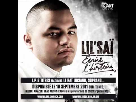 LIL'SAI ft SOPRANO et LE RAT LUCIANO - ECRIRE L'HISTOIRE