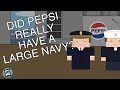 Did Pepsi Really Own The Sixth Largest Navy In The World Short Animated Documentary