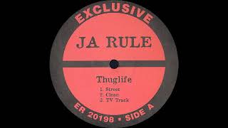 Ja Rule - Thuglife (Unofficial)