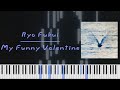 My Funny Valentine - Ryo Fukui (piano synthesia)