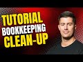 The Ultimate Guide Clean Up Bookkeeping Everything You Need To Know Catch Up Project