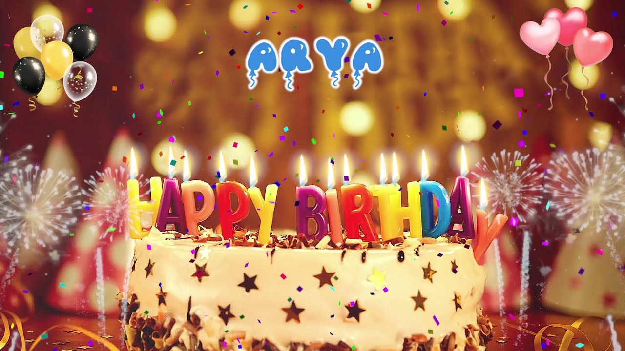 ARYA Birthday Song – Happy Birthday Arya