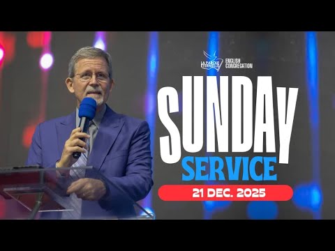 4th SUNDAY SERVICE | LA PAROLE ETERNELLE -ENGLISH CONGREGATION | DECEMBER 21, 2025.