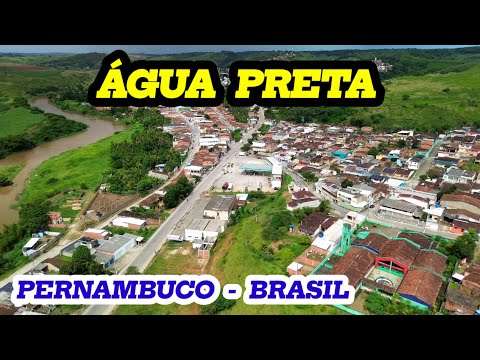 ÁGUA PRETA - PERNAMBUCO