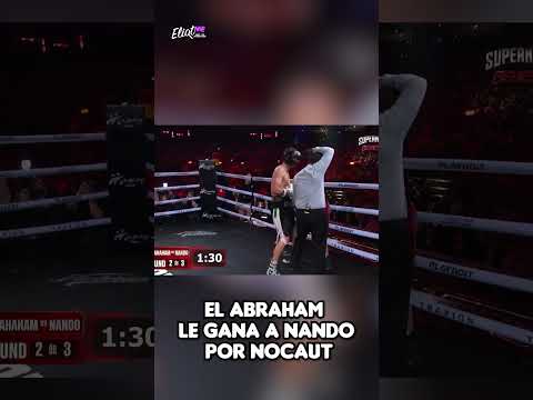 ¡EL ABRAHAM LE GANA A NANDO POR NOCAUT EN SUPERNOVA GÉNESIS!