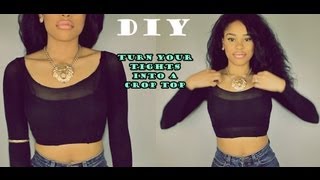 DIY: How to Turn your old Tights into a cute Top!