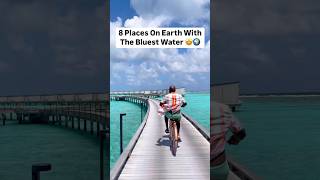 8 Places On Earth With The Bluest Water