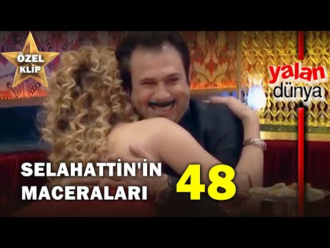 Selahattin'in Maceraları 48! - Yalan Dünya Özel Klip