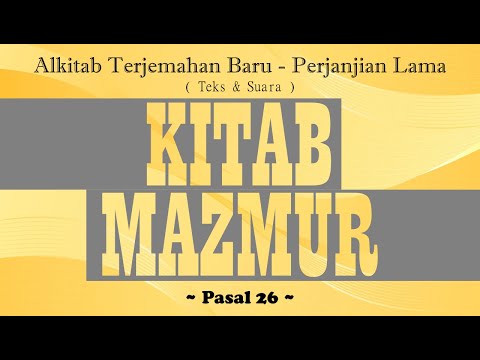 Mazmur 26 - Alkitab Teks dan Suara
