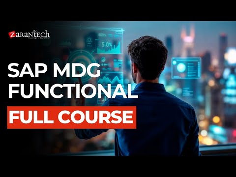 SAP MDG Functional Full Course | ZaranTech