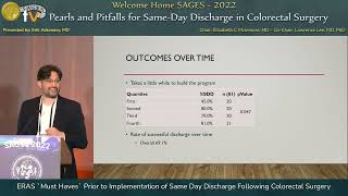ERAS `Must Haves` Prior to Implementation of Same Day Discharge Following Colorectal Surgery