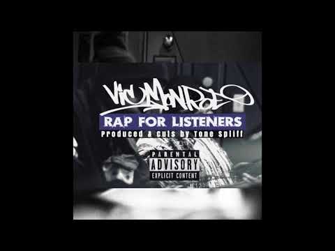 Vic Monroe - Rap For Listeners - Official Audio