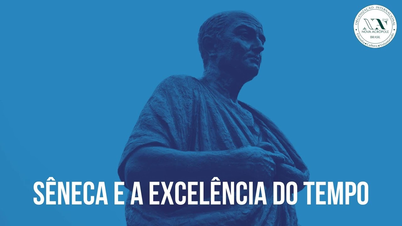 Sêneca e a Excelência do Tempo