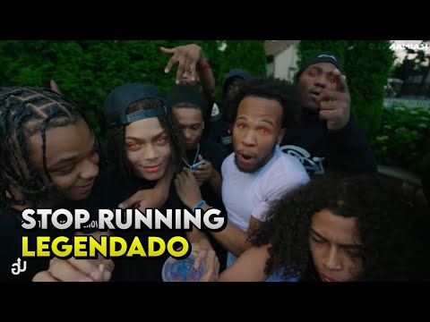 BLOODIE x DudeyLo x DD Osama x Sugarhill Ddot x Dee Play4Keeps - Stop Running (LEGENDADO)