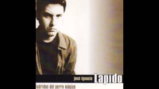 JOSÉ IGNACIO LAPIDO - EL DIOS DE LA LUZ ELÉCTRICA