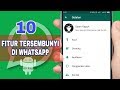Inilah 10 Fitur Tersembunyi Di WhatsApp Yang Jarang Digunakan
