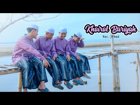 KHOIROL BARIYAH JIHARKAH | Voc. Jihad Al-Fatih AS SALAM AMTSILATI