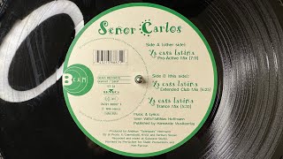Senor Carlos – La Casa Latina (Trance Mix) - Beam Records – 74321 38887 1, BMG – 74321 38887 1 -1996