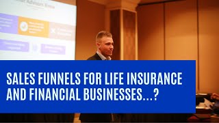 What Are Sales Funnels for Life Insurance and Financial Advisors?